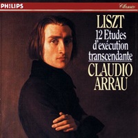 Philips Classics : Arrau - Liszt Transcendental Etudes